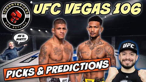 UFC VEGAS 106 | FIGHT NIGHT - BURNS vs. MORALES | FULL CARD - PICKS & PREDICTIONS!!!