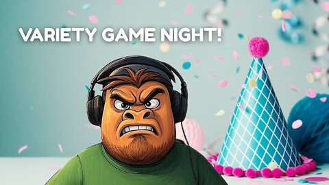 CharleyHornse Plays | Variety Game Night! |Testing new Cam and Overlay with stupid Aggie