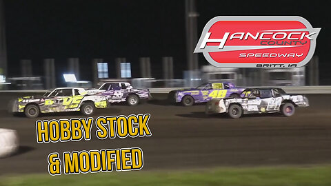 Hobby Stock Full Night & Modified Heats | Hancock County Speedway | 8-16-2022