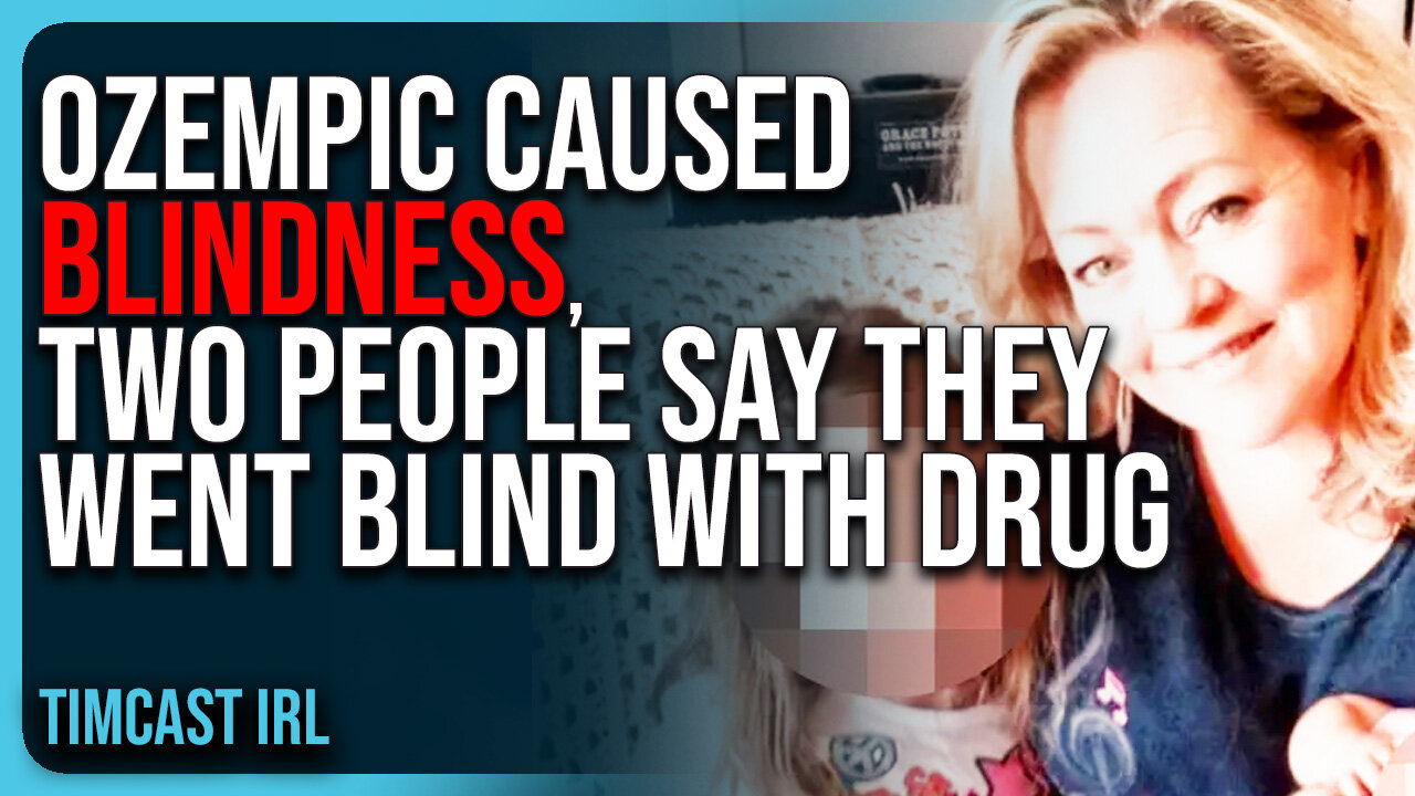 Ozempic CAUSED BLINDNESS, Two People Say THEY WENT BLIND With Weight Loss Drug