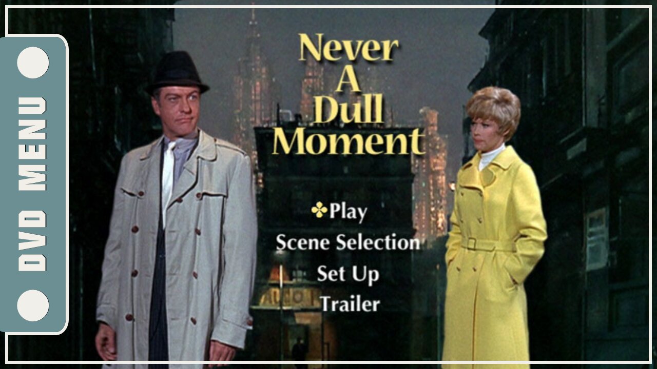 Never a Dull Moment - DVD Menu