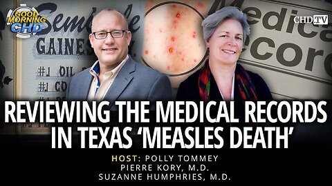 Reviewing the Medical Records in Texas ‘Measles Death’