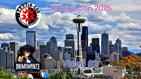 Sakura-con 2025: Video #2