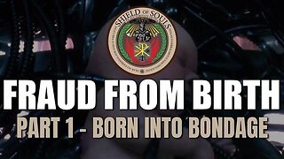 Fraud From Birth - Part 1: Born Into Bondage - Birth Certificates (Disclosurehub)