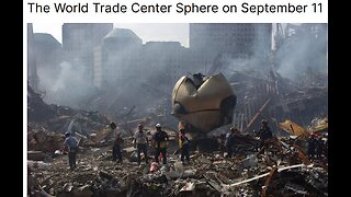 The importance of the Liberty Plaza Sphere & 9/11