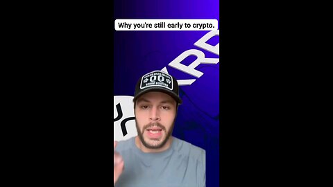 Crypto Is Just Getting Started — Here’s Why You’re Early