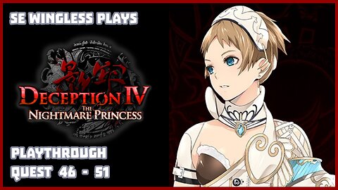Deception IV: Nightmare Princess (PS3) Quest 46 - 51