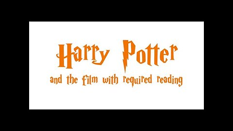 Harry Potter and the Film With Required Reading