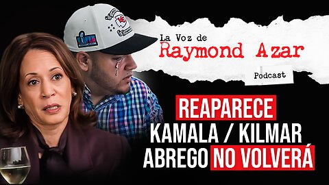 Reaparece Kamala y Kilmar Abrego no volverá - Episodio 94