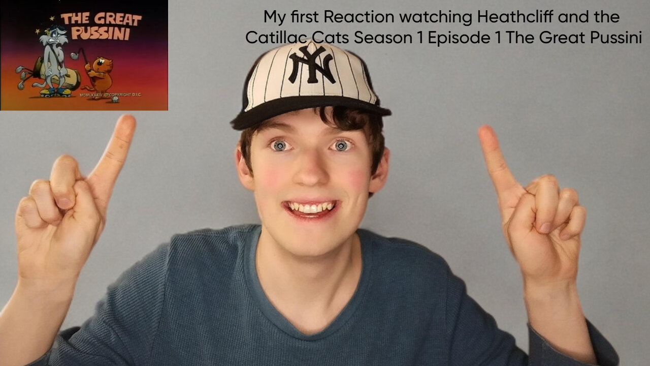 My first Reaction watching Heathcliff and the Catillac Cats Season 1 Episode 1 The Great Pussini