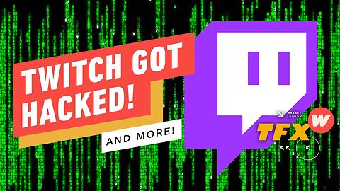 Twitch Hack, Surprise Console War Winner, and More! _ IGN The Weekly Fix
