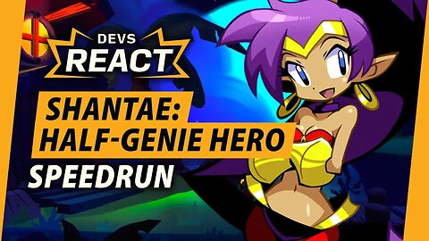 Shantae - Half-Genie Hero Developers React to Speedrun
