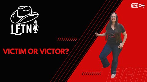 Victim Or Victor? Perspective Matters - EP 1060