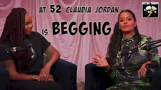 At 52 Claudia Jordan is BEGGING | Tyla's Tethering Backfired | XX against XX | Sha'carri or Passport