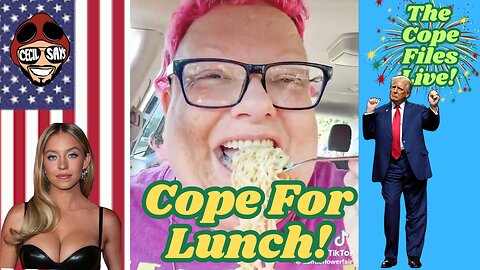 Cope Files Live - Cope For Lunch!