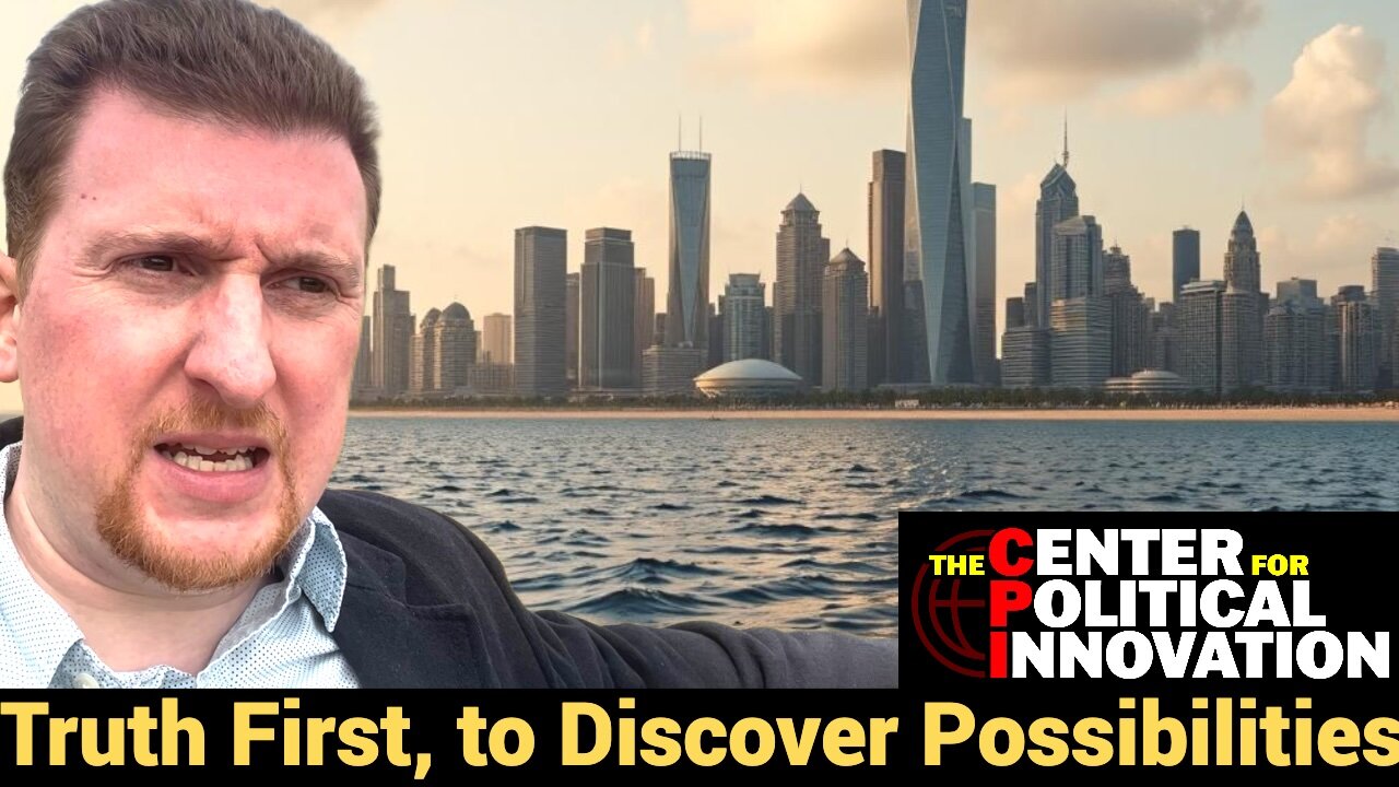 Truth First, to Discover Possibilities