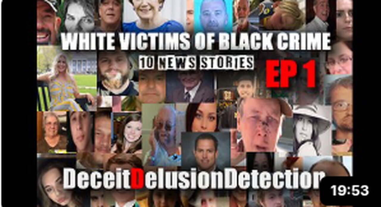 WHITE VICTIMS OF BLACK CRIME