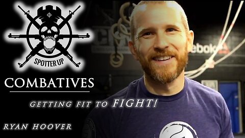 COMBATIVES Ep8 | Ryan Hoover