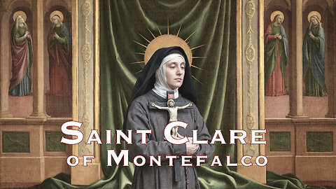 Saint Clare of Montefalco | Tribute in Scripture and Prayer