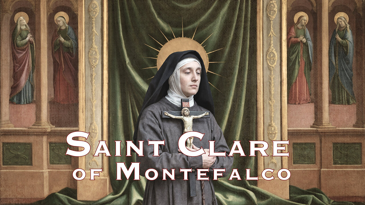 Saint Clare of Montefalco | Tribute in Scripture and Prayer
