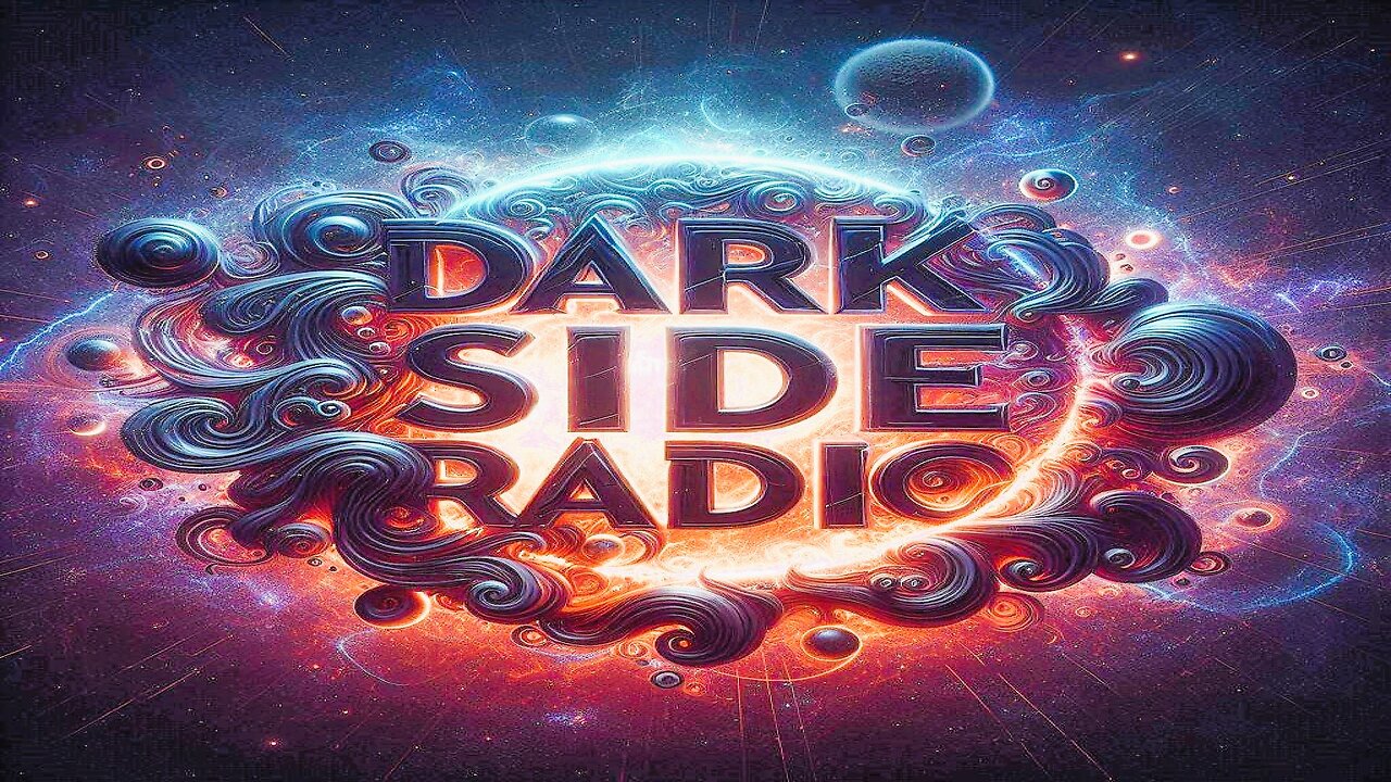 ⚡DARK SIDE RADIO⚡ Ep. 326