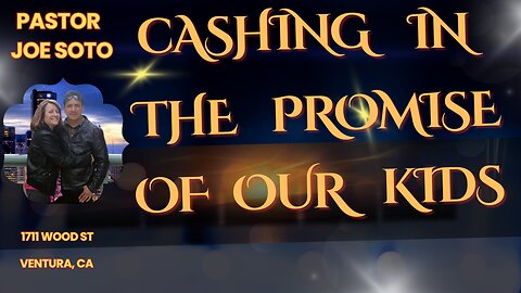 Cashing in the Promise of Our Kids