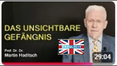 🇬🇧 The Invisible Prison 12/12/2025 Martin Haditsch (English AI language version)