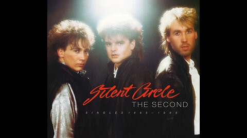 Silent Circle - The Second (Singles 1985-1989)/Deluxe Edition/ 2024 CD