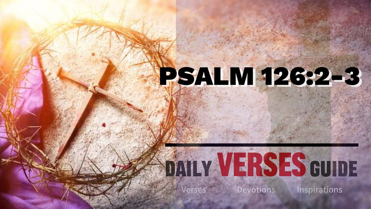 Psalm 126:2-3