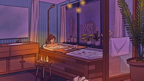 Lo-fi for Bubble Baths (Only) 🛀