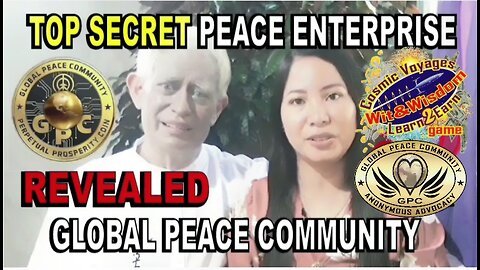 TOP SECRET PEACE ENTERPRISE: GLOBAL PEACE COMMUNITY.