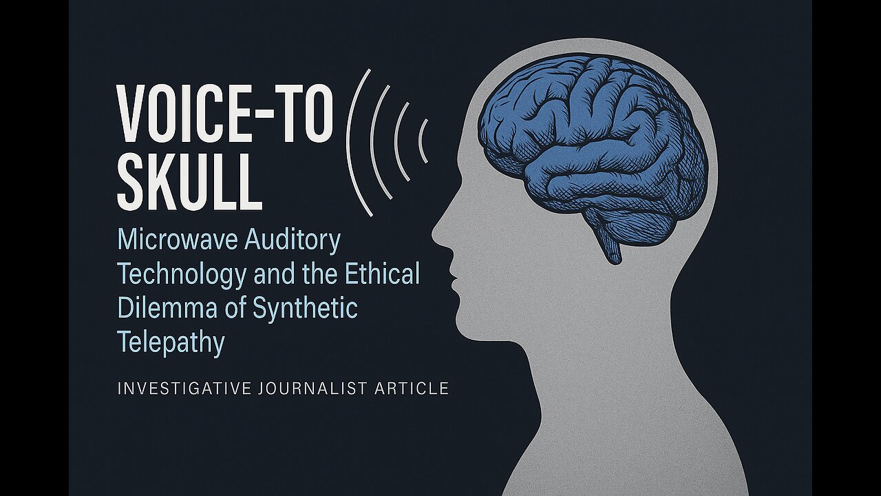 Voice-to-Skull Microwave Auditory Technology and the Ethical Dilemma of Synthetic Telepathy