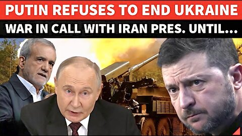 Putin Makes Shocking Reveal On Ukraine War In Call With Iran’s Pezeshkian | ‘Won’t Stop Until…’