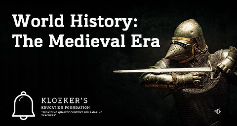 World History: The Medieval Era Lesson