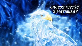 Chcesz Wyjść z matriksa? CZAS NA WYZWOLENIE! (Przekaz od Indi)