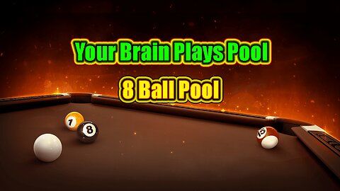 🎱 Your Brain Plays Pool Too | 8 Ball Pool