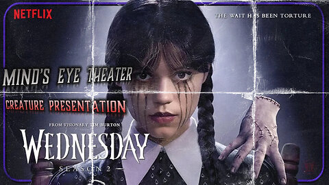 WEDNESDAY Episode 1 Watch Party - Mind's Eye Theater