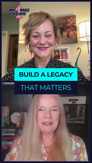 Build a Legacy that Matters