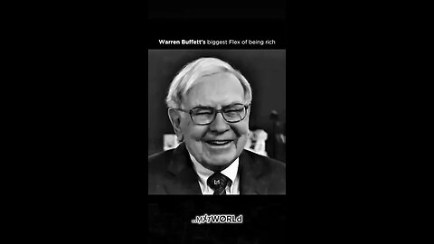 Warren Buffett biggest flex of being rich