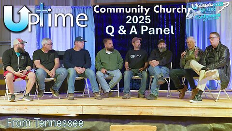 UPTIME Blessed Hope Conference 2025 ROUND TABLE DISCUSSION Q & A