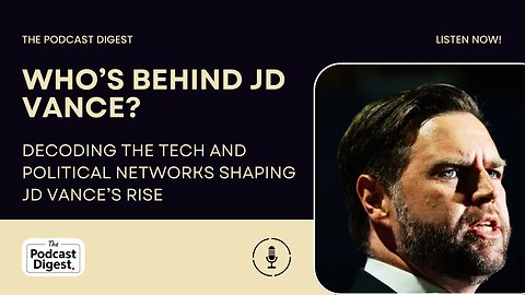 Who’s Behind JD Vance? 📌 Decoding the Tech and Political Networks Shaping JD Vance’s Rise