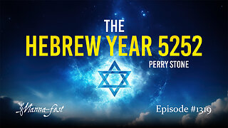 The Hebrew Year 5252 | Episode 1319 | Perry Stone