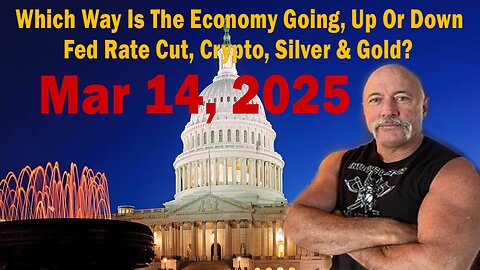 Which Way Is The Economy Going, Up Or Down - Fed Rate Cut, Crypto, Silver & Gold?