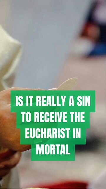 IS IT REALITY A SIN TO RECEIVE THE EUCHARIST ON MORTAL SIN? YES. #TRUTH #JESUS #CHRIST #MARY #JOSEPH