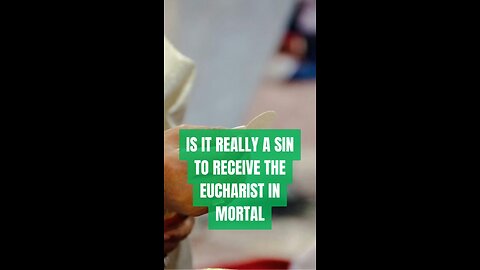 IS IT REALITY A SIN TO RECEIVE THE EUCHARIST ON MORTAL SIN? YES. #TRUTH #JESUS #CHRIST #MARY #JOSEPH