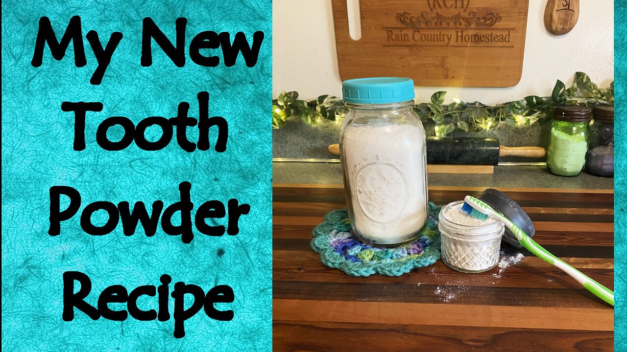 My New Tooth Powder Recipe