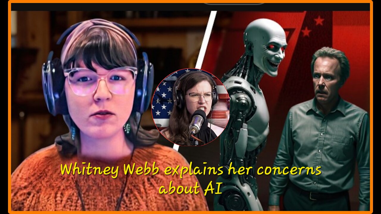 Whitney Webb ~ The Coming AI