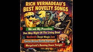 BEST OF RICH VERNADEAU's NOVELTY SONGS