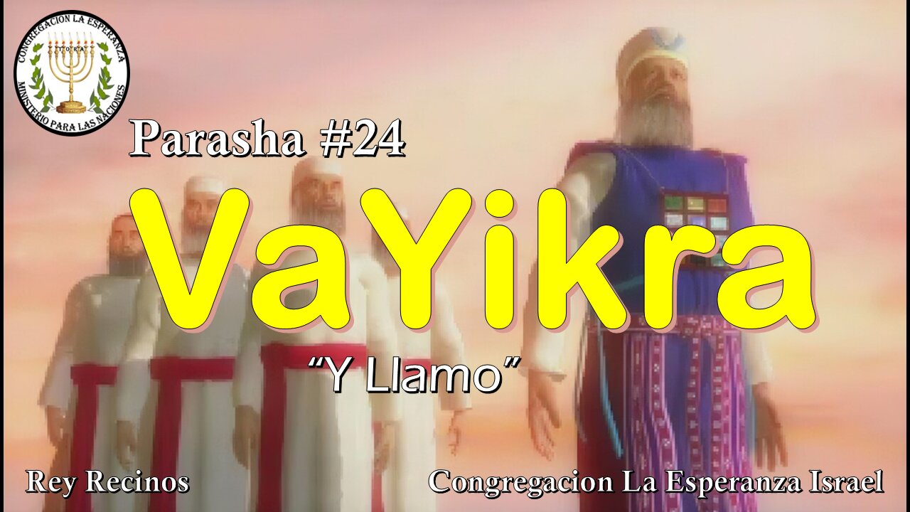 Parasha #24 VaYikra