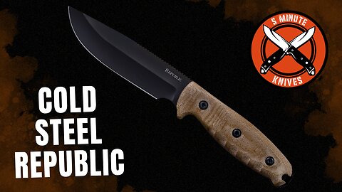 Cold Steel Republic🔥 — The People's Camp Knife? 🏕️🔪
